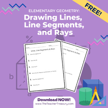 Preview of Elementary Geometry: Drawing Lines, Line Segments and Rays