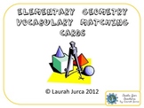 Elementary Geometry Vocabulary Matching Cards