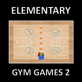 Preview of Elementary Gym Games 2 - fun physical education activities