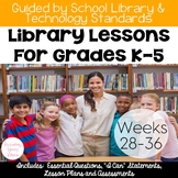Elementary Library Curriculum Lesson Plans K-5 (Weeks 28-36)