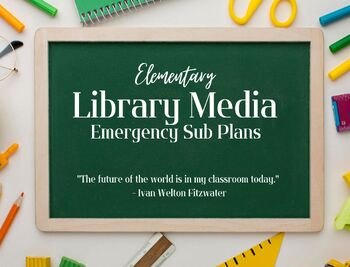 Preview of Elementary Library Media Emergency Sub Plans