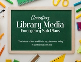 Elementary Library Media Emergency Sub Plans