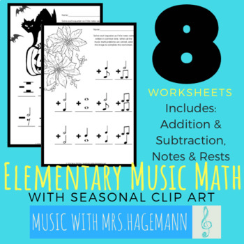 Preview of Elementary MUSIC MATH with SEASONAL Clip Art 8 Worksheets