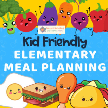 Preview of Elementary Menu Math and More - Meal Planning Kids Nutrition Project