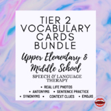 Elementary & Middle School Tier 2 Vocabulary Cards for Spe