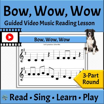 Preview of Elementary Music Activities 3-Part Round Video Lesson - Bow Wow Wow