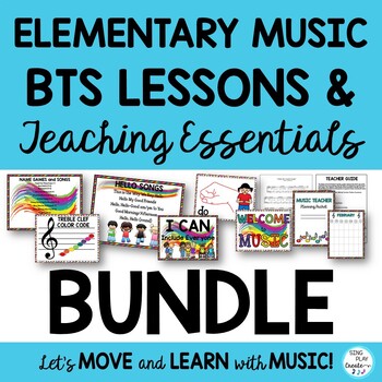 Preview of Elementary Music Class Resources + BTS BUNDLE: Songs,Chants,Games,Decor, Lessons