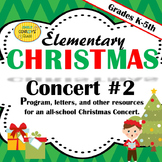 Elementary Music Christmas Concert #2: Program, letters, l