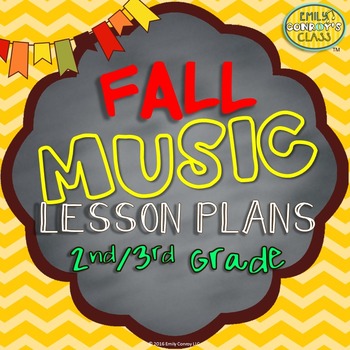 Preview of Elementary Music Lessons (Fall Music Lesson Plans For 2nd/3rd Grade)