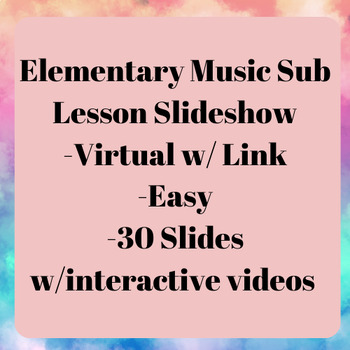 Preview of Elementary Music Sub/Substitute Lesson, Slideshow, Fun, Engaging