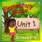 Elementary Music Unit 1