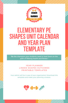 Preview of Elementary PE SHAPES Unit Calendar and Year Plan Template