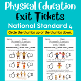 Elementary Phys Ed Exit Tickets for National Standard 4 So
