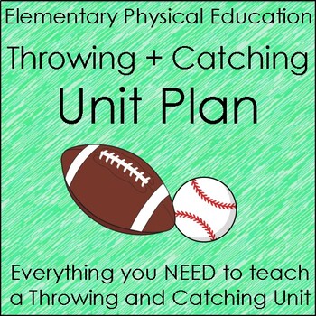Preview of Elementary Physical Education Complete Throwing and Catching Unit and Materials