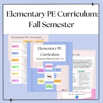 Preview of Elementary Physical Education Curriculum Outline (K-5): Planning Weeks 7-12