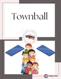 Elementary Physical Education Game Week: Townball