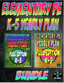 Preview of Elementary Physical Education K-5 Yearly Plan 5 and 6 Bundle Curriculum