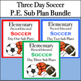 Elementary Physical Education Soccer Sub Plans (Bundle)