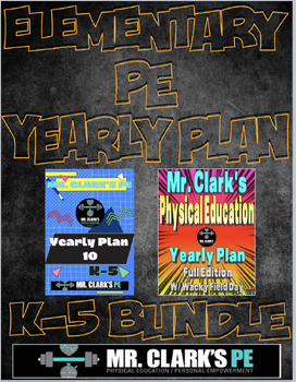 Preview of Elementary Physical Education Yearly Plan 3 and 10 Bundled Curriculum