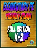 Elementary Physical Education Yearly Plan 5 K-2nd Grade Edition