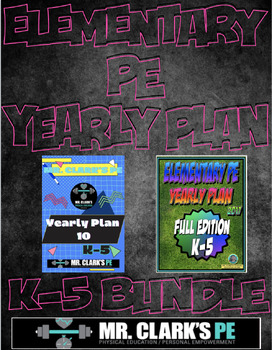 Preview of Elementary Physical Education Yearly Plan 5 and 10 Bundled Curriculum