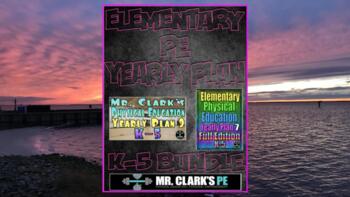 Preview of Elementary Physical Education Yearly Plan 7 and 9 Bundled Curriculum