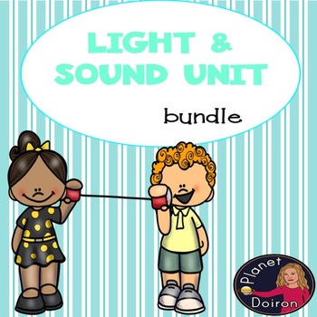 Preview of Physical Science Sound and Light Unit bundle Low and No Prep