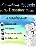 Elementary Podcast Launching Guide