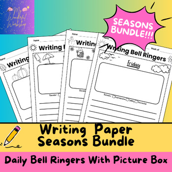 Preview of Elementary Printable Writing Paper With Picture Box Bell Ringer-SEASONS BUNDLE