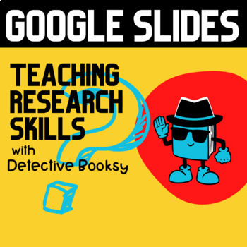 Preview of Elementary Research Skills Lesson with Detective Booksy - 40 GOOGLE SLIDES
