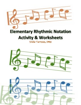 Preview of Elementary Rhythmic Notation - Activity and Worksheets