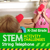 Elementary STEM Activity Challenge - String Telephone (Kindergarten, 1st, 2nd)