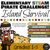 Elementary STEaM Pirate Challenge - Island Survival