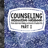 School Counseling Social Emotional Interactive Notebook