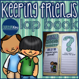 Elementary School Counseling Lap Book: Keeping Friends