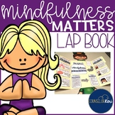 Mindfulness Lap Book: Mindfulness Activities for Elementar