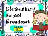 Elementary School News Student Broadcast