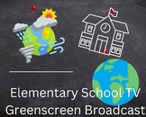 Elementary School TV Greenscreen Broadcast Resources