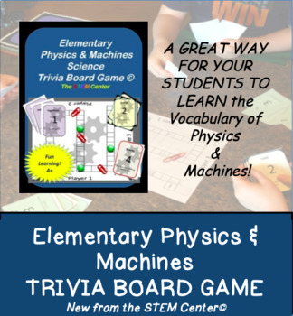 Physics Elementary Trivia Board Game By The Stem Center Tpt