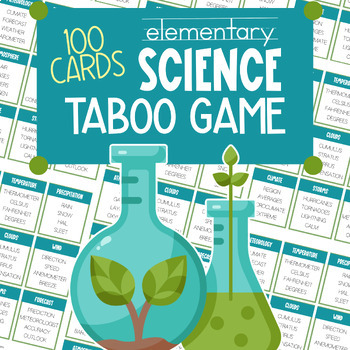 Preview of Elementary Science Taboo Game 100 Cards Classroom Ice Breaker Vocabulary Review