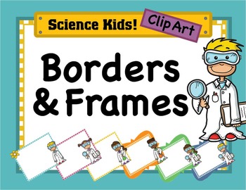 Preview of Elementary Scientists Kids Clipart: Borders & Frames - Set #4