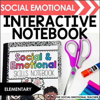 Preview of Elementary Social Emotional Skills Interactive Notebook for SEL
