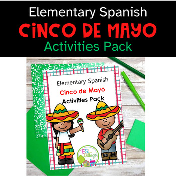 Preview of Cinco de Mayo Elementary Spanish Activities Pack