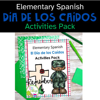 Preview of Elementary Spanish Activities Pack El Día de los Caídos