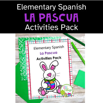 Preview of Elementary Spanish Activities Pack La Pascua