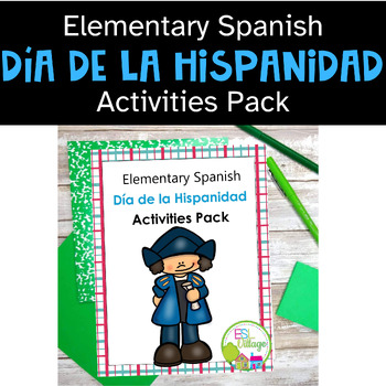 Preview of Elementary Spanish Activities Pack el Día de la Hispanidad