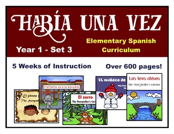 Preview of Elementary Spanish Curriculum Bundle - Había una vez - Year 1 - Set 3