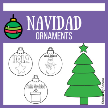 Elementary Spanish Navidad Craft--Ornaments by Stories by Senora