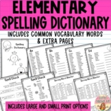 Elementary Spelling Dictionary & Thesaurus for Older Kids 