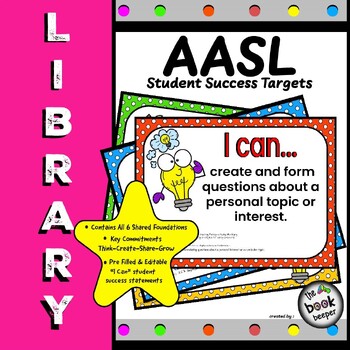 Preview of AASL Student ( I Can Statements & Standards) for School Libraries